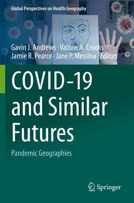 COVID-19 and Similar Futures