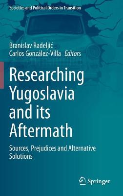 Researching Yugoslavia and its Aftermath