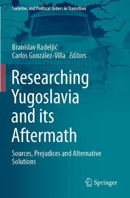 Researching Yugoslavia and its Aftermath