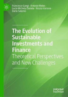 Evolution of Sustainable Investments and Finance