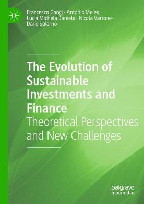 Evolution of Sustainable Investments and Finance