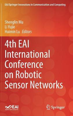 4th EAI International Conference on Robotic Sensor Networks