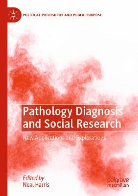 Pathology Diagnosis and Social Research