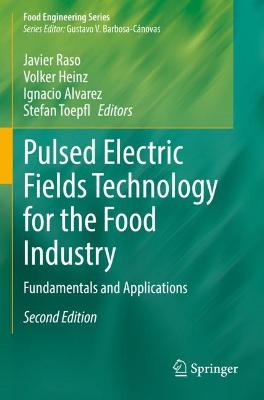 Pulsed Electric Fields Technology for the Food Industry