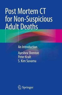 Post Mortem CT for Non-Suspicious Adult Deaths
