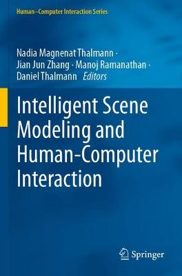 Intelligent Scene Modeling and Human-Computer Interaction