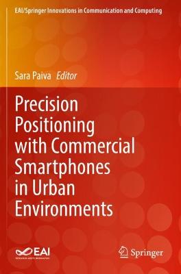 Precision Positioning with Commercial Smartphones in Urban Environments