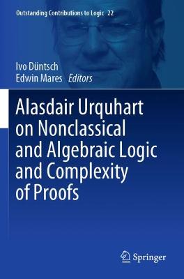 Alasdair Urquhart on Nonclassical and Algebraic Logic and Complexity of Proofs