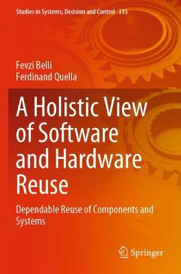 A Holistic View of Software and Hardware Reuse