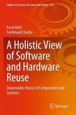 Holistic View of Software and Hardware Reuse