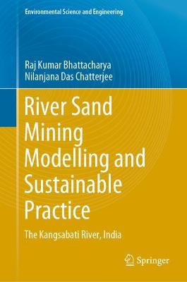 River Sand Mining Modelling and Sustainable Practice