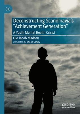 Deconstructing Scandinavia's "Achievement Generation"