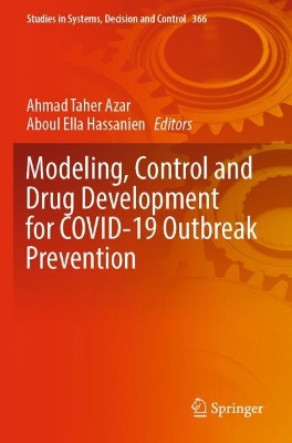 Modeling, Control and Drug Development for COVID-19 Outbreak Prevention