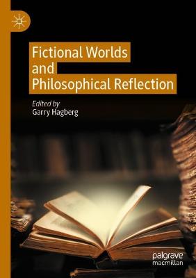Fictional Worlds and Philosophical Reflection