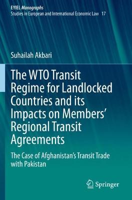WTO Transit Regime for Landlocked Countries and its Impacts on Members' Regional Transit Agreements