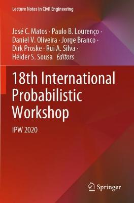 18th International Probabilistic Workshop