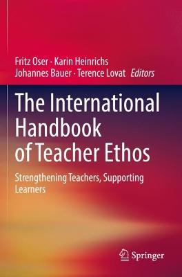 International Handbook of Teacher Ethos