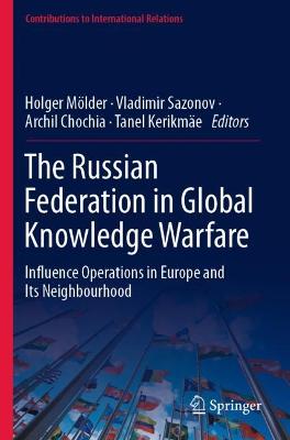 Russian Federation in Global Knowledge Warfare