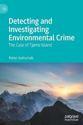 Detecting and Investigating Environmental Crime