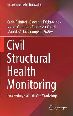 Civil Structural Health Monitoring