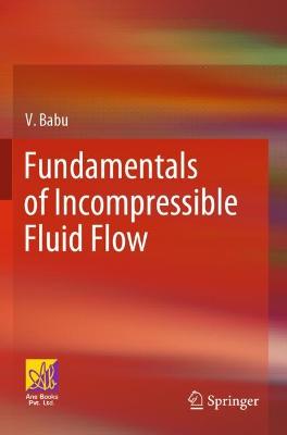 Fundamentals of Incompressible Fluid Flow