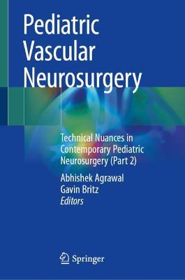 Pediatric Vascular Neurosurgery