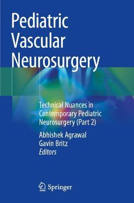 Pediatric Vascular Neurosurgery