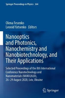 Nanooptics and Photonics, Nanochemistry and Nanobiotechnology, and Their Applications