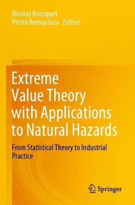 Extreme Value Theory with Applications to Natural Hazards