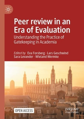 Peer review in an Era of Evaluation