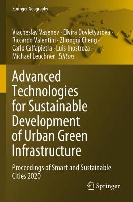 Advanced Technologies for Sustainable Development of Urban Green Infrastructure
