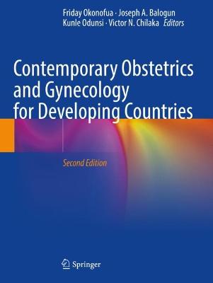 Contemporary Obstetrics and Gynecology for Developing Countries