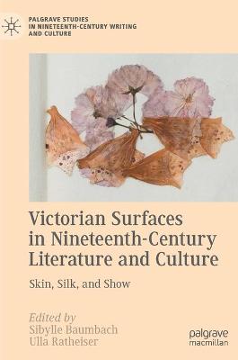 Victorian Surfaces in Nineteenth-Century Literature and Culture