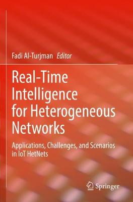 Real-Time Intelligence for Heterogeneous Networks