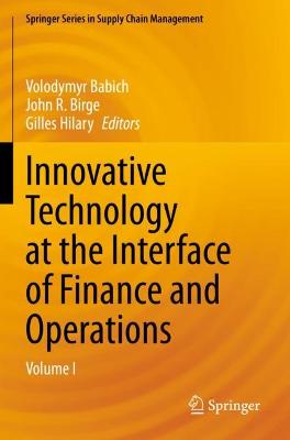 Innovative Technology at the Interface of Finance and Operations