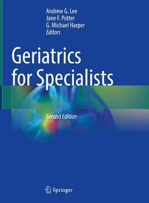 Geriatrics for Specialists