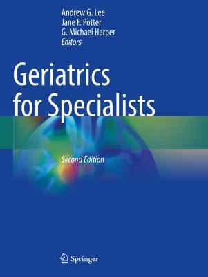 Geriatrics for Specialists