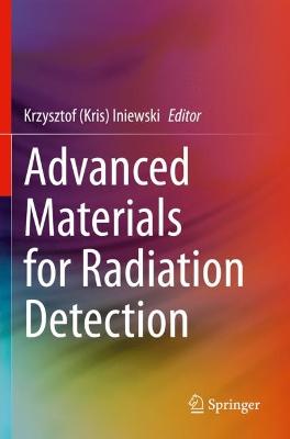 Advanced Materials for Radiation Detection