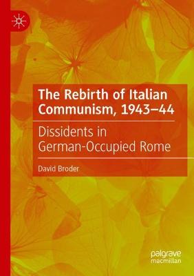 The Rebirth of Italian Communism, 1943-44