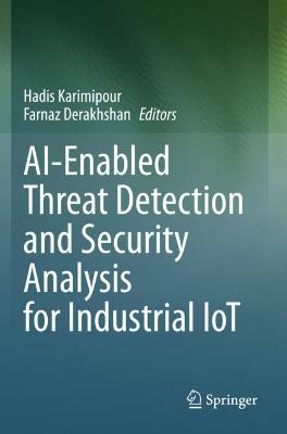 AI-Enabled Threat Detection and Security Analysis for Industrial IoT