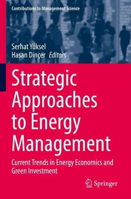 Strategic Approaches to Energy Management