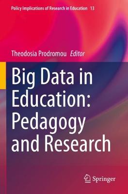 Big Data in Education: Pedagogy and Research