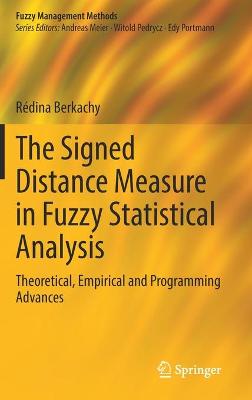 The Signed Distance Measure in Fuzzy Statistical Analysis