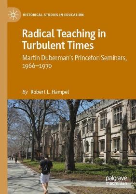 Radical Teaching in Turbulent Times