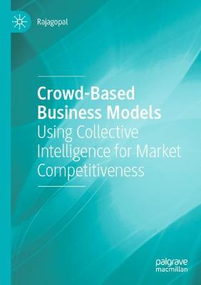 Crowd-Based Business Models