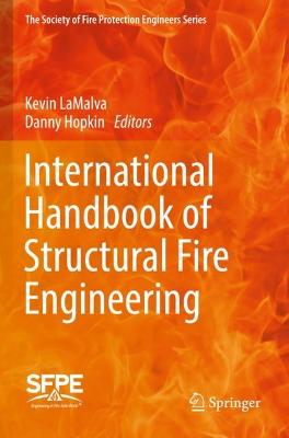 International Handbook of Structural Fire Engineering