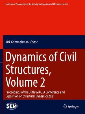 Dynamics of Civil Structures, Volume 2