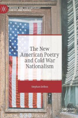 New American Poetry and Cold War Nationalism
