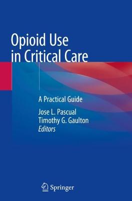 Opioid Use in Critical Care