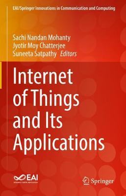 Internet of Things and Its Applications